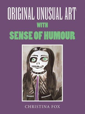cover image of ORIGINAL UNUSUAL ART WITH SENSE OF HUMOUR